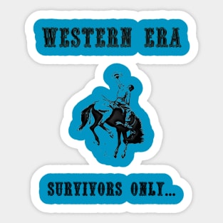 Western Slogan - Survivors Only Sticker